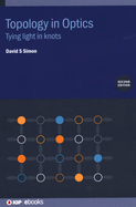 Topology in Optics (Second Edition): Tying light in knots