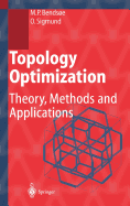 Topology Optimization: Theory, Methods, and Applications