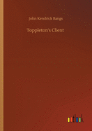 Toppleton's Client