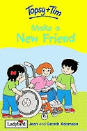 Topsy and Tim: Make a New Friend