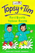 Topsy and Tim: Red Boots, Yellow Boots