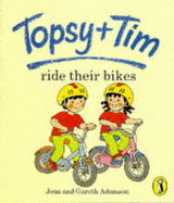 Topsy + Tim Ride Their Bikes