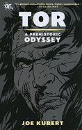 Tor: A Prehistoric Odyssey