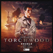 Torchwood #70 - Double: Part 2: Torchwood #70 - Double: Part 2