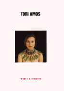 Tori Amos: Images: Insights