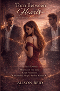 Torn Between Hearts: A Love Triangle Romance Collection