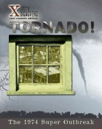 Tornado!: The 1974 Super Outbreak