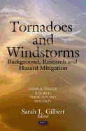 Tornadoes & Windstorms: Background, Research & Hazard Mitigation
