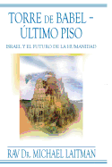 Torre de Babel ? Ultimo Piso