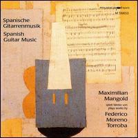 Torroba: Music for Guitar - Maximilian Mangold (guitar)
