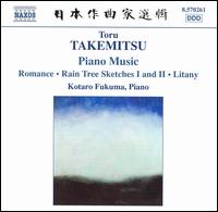 Toru Takemitsu: Piano Music - Kotaro Fukuma (piano)