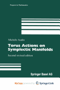 Torus Actions on Symplectic Manifolds