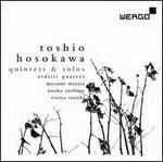 Toshio Hosokawa: Quintets; Solos