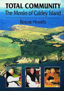 Total Community: The Monks of Caldey Island