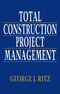 Total Construction Project Management