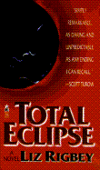 Total Eclipse: Total Eclipse