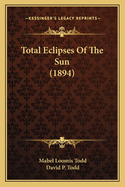 Total Eclipses of the Sun (1894)