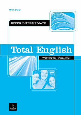 Total English Upper Intermediate Workbook with Key and CD-Rom Pack - Foley, Mark