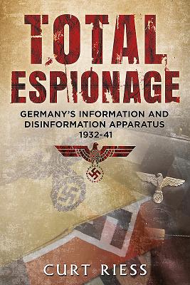 Total Espionage - Riess, Curt