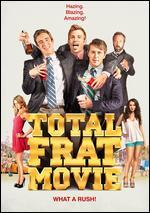 Total Frat Movie
