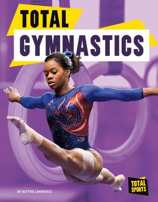 Total Gymnastics - Lawrence, Blythe