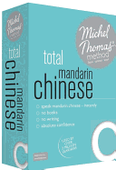 Total Mandarin Chinese Course: Learn Mandarin Chinese with the Michel Thomas Method: Beginner Mandarin Chinese Audio Course