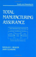 Total Manufacturing Assurance