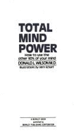 Total Mind Power - Wilson, Donald M