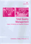 Total Quality Management: Impact, Introduction and Integration Strategies - Ghobadian, and Gallearr, and Lee, Kang-Woo