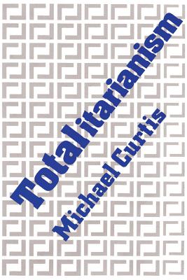 Totalitarianism - Curtis, Michael