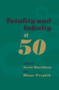 Totality and Infinity at 50