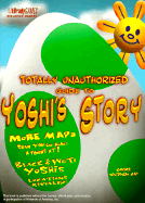 Totally Unauthorized Guide to Yoshi's Story
