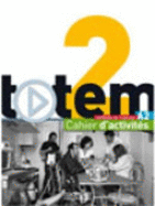 Totem: Cahier d'activites A2 + CD audio