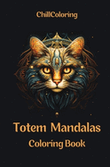 Totem  Mandalas: Coloring Book