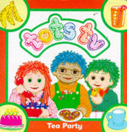 Tots tea party