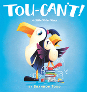 Tou-Can't!: A Little Sister Story