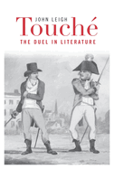 Touch�: The Duel in Literature