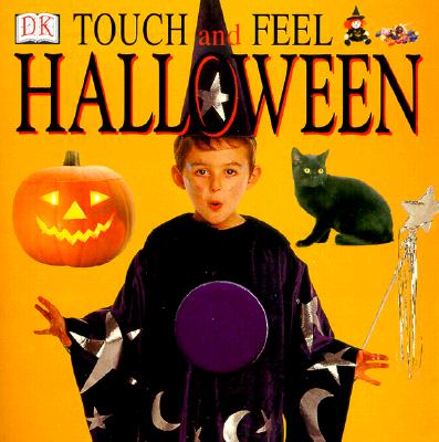 Touch and Feel Halloween - Dorling Kindersley Publishing (Creator)