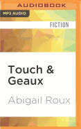Touch & Geaux
