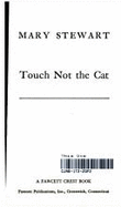 Touch Not the Cat