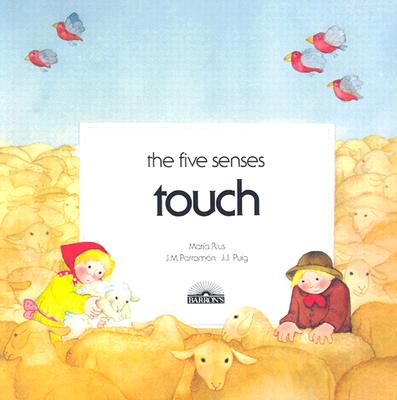 Touch - Rius, Maria, and Parramon, J M, and Puig, J J
