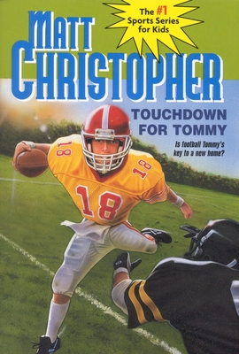 Touchdown for Tommy - Christopher, Matt, and Caddell, Foster, and Christopher, Matthew F