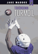Touchdown Turmoil