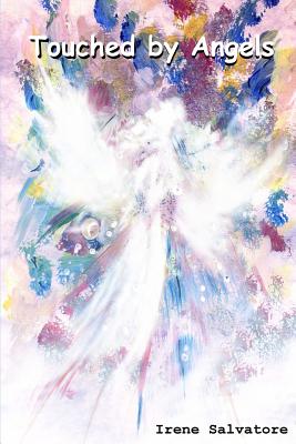 Touched by Angels - DeVito, Bob (Editor), and Patton, Anthony, and Salvatore, Irene