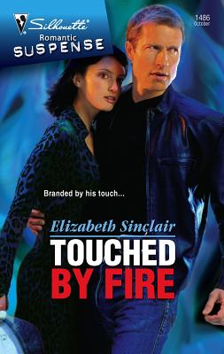 Touched by Fire - Sinclair, Elizabeth