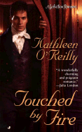 Touched by Fire - O'Reilly, Kathleen