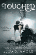 Touched - The Caress of Fate