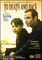 Touching Evil: To Death and Back