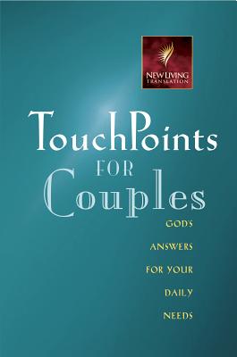 Touchpoints for Couples: God's Answers for Your Daily Needs - Tyndale House Publishers (Creator)