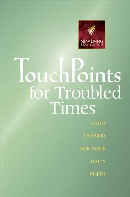 Touchpoints for Troubled Times - Beers, Ron, and Beers, Gilbert, and Hull, Sanford (Editor)